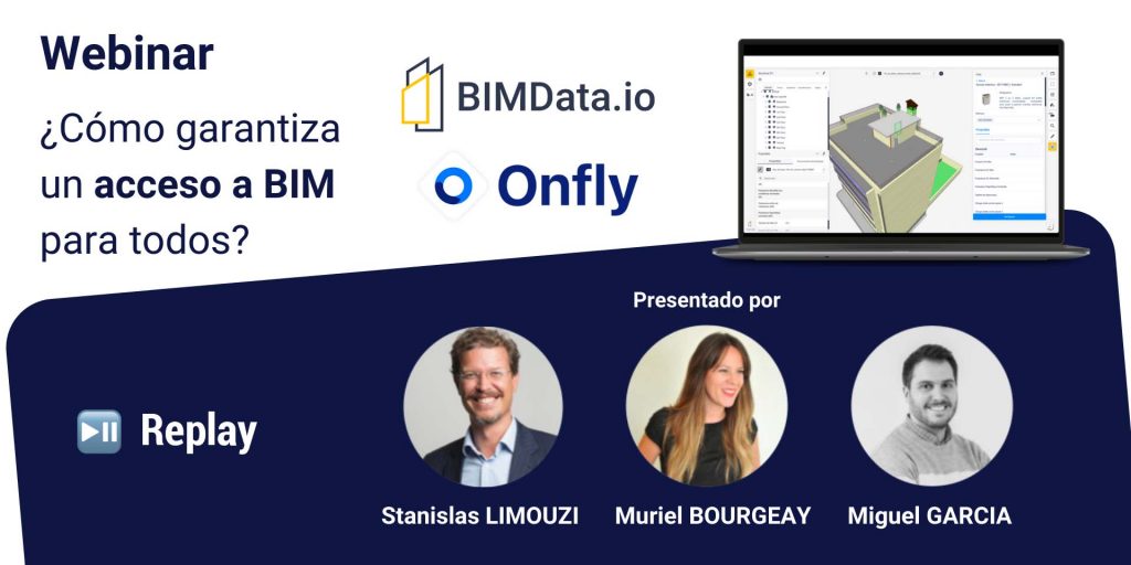 Vea nuestro seminario web con BIMData y Onfly